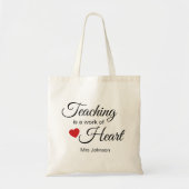 Teaching is a Work of Heart | Teacher Appreciation トートバッグ (正面)