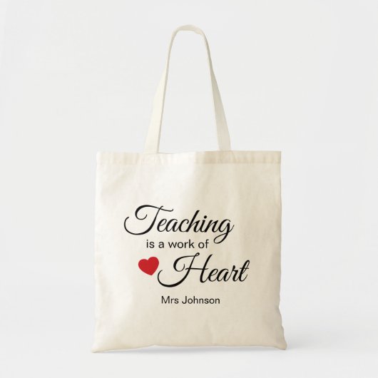 Teaching is a Work of Heart | Teacher Appreciation トートバッグ (正面)