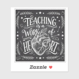 Teaching Is a Work of Heart Teacher Gift Sticker シール