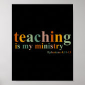 Teaching Is My Ministry Bible Verse Scripture Chri ポスター (正面)