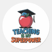 Teaching Is My Superpower Funny Teacher Sticker Te ラウンドシール (正面)