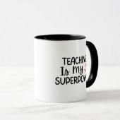 'Teaching Is My Superpower' Teacher Thank You Gift マグカップ (正面右)
