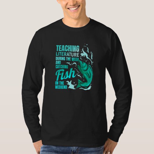 Teaching Literature & Catching Fish Literature Tea Tシャツ (正面)