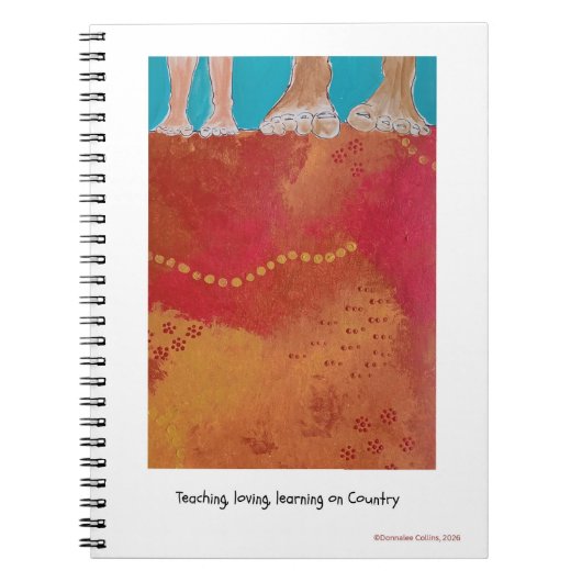 Teaching, loving, learning on Country note book ノートブック (正面)