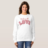 Teaching with Love Sweatshirt スウェットシャツ (正面フル)