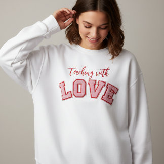 Teaching with Love Sweatshirt スウェットシャツ