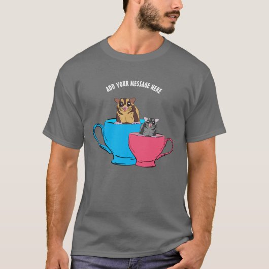 Teacupsグラフィックカスタムでメッセージの砂糖の滑空機 Tシャツ (正面)
