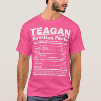 Teagan Nutrition FactsTeagan Name Birthday Tシャツ