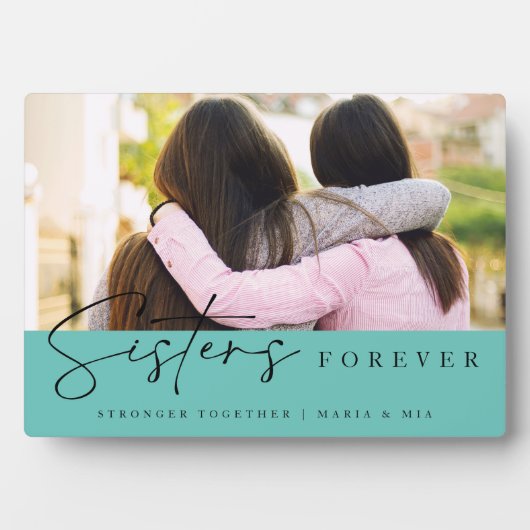Teal Handwritten Sisters Forever Script Photo フォトプラーク (正面)