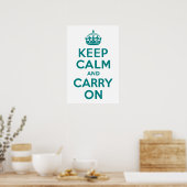 Teal Keep Calm and Carry On ポスター (キッチン)