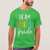 Team 3rd Third Grade Teacher Back To School Top Tシャツ (正面)
