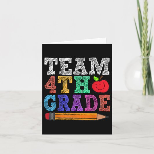 Team 4th Fourth Grade Teacher Funny Back To School カード (正面)