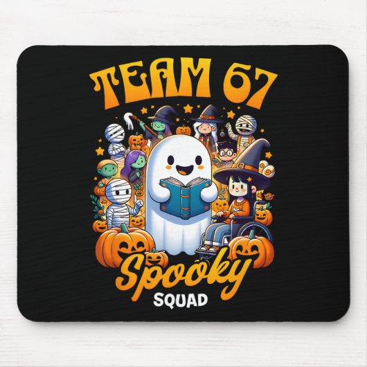 Team 67 Spooky Squad Funny Six Seven Meme 6 7 Hall マウスパッド (正面)