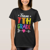 Team 7th Grade Teacher Student Kid Back To School  Tシャツ (正面)
