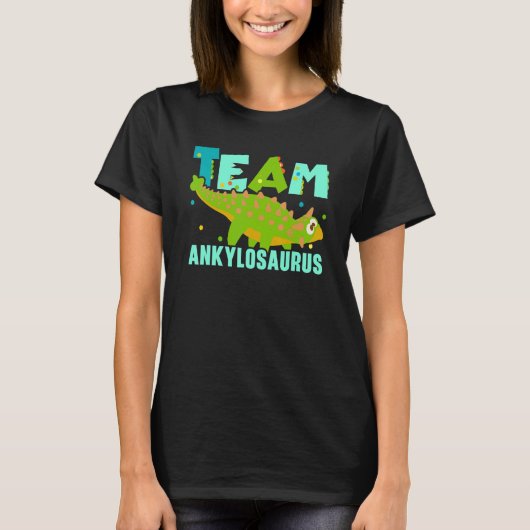 Team Ankylosaurus Future Paleontologist Dinosaur Tシャツ (正面)