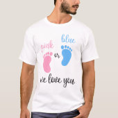 Team Boy Girl Gender Pink Or Blue愛するYou Tシャツ (正面)