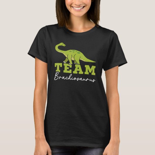 Team Brachiousaurus Dinosaur Future Paleontologist Tシャツ (正面)