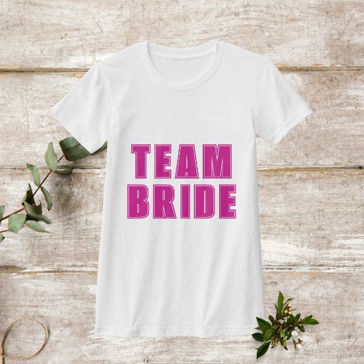 TEAM BRIDEバーシティスタイルホットピンクバチェロレッテ Tシャツ
