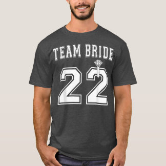 Team Bride 2022 Bridal Shower Matching  Tシャツ
