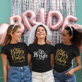Team Bride ,Fun Bachelorette Party Tシャツ