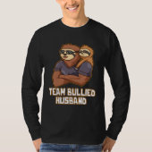 Team Bullied Husband Naughty Daddy Playful Dad  Pu Tシャツ (正面)