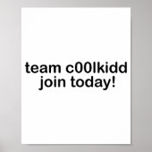 Team C00lkidd Join Today Kids Funny Quote Cool Kid ポスター (正面)