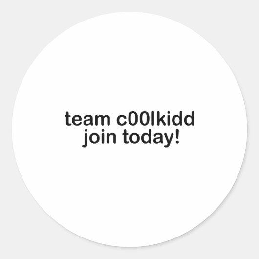 Team C00lkidd Join Today Kids Funny Quote Cool Kid ラウンドシール (正面)