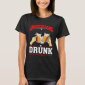 Team Day Drunk Beer Garage Day Drinker Tシャツ (正面)