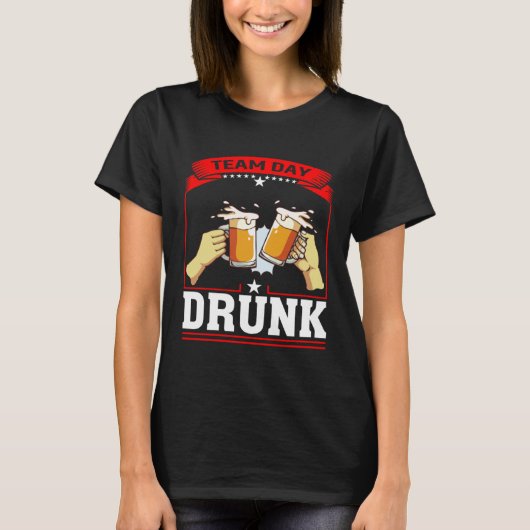 Team Day Drunk Beer Garage Day Drinker Tシャツ (正面)