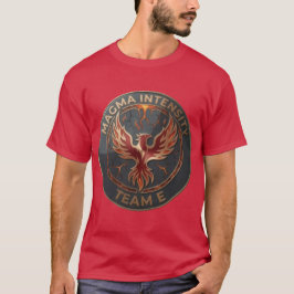Team E – MAGMA INTENSITY Emblem | Fiery Power Tシャツ