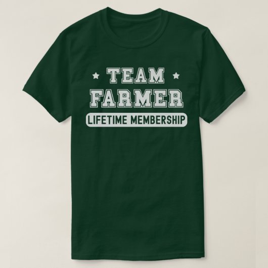 Team Farmer Lifetime Membership Funny Family Last  Tシャツ (デザイン正面)