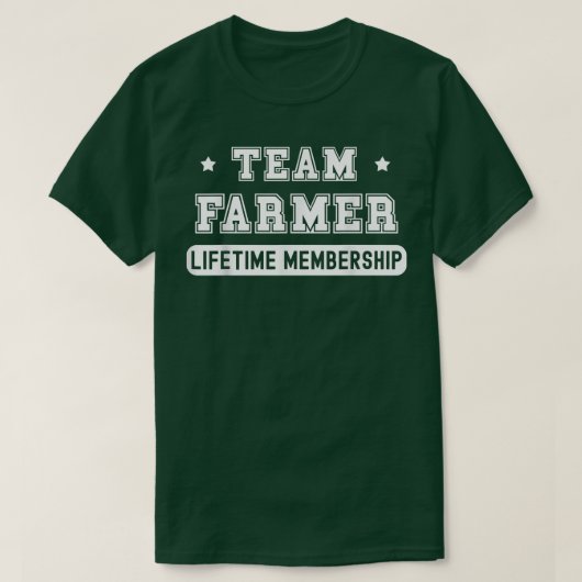 Team Farmer Lifetime Membership Funny Family Last Tシャツ (デザイン正面)