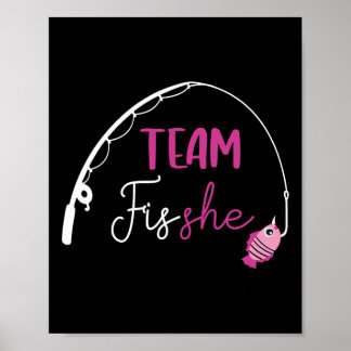 Team Fish She Shirt Fishing Gender Reveal Party An ポスター