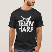Team Harp Musician Harpist Instrument Player Tシャツ (正面)