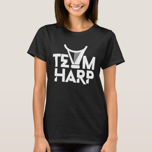 Team Harp Musician Harpist Instrument Player Tシャツ (正面)