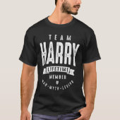 Team Harry Lifetime Member Funny Personalized  Tシャツ (正面)