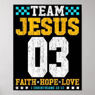 Team Jesus 03 信仰 希望 愛 キリスト教 聖書の詩 ポスター