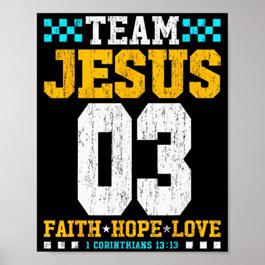 Team Jesus 03 信仰 希望 愛 キリスト教 聖書の詩 ポスター (正面)