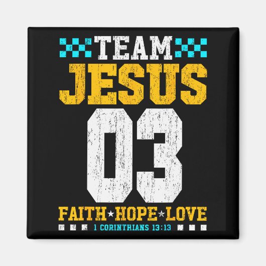 Team Jesus 03 信仰 希望 愛 キリスト教 聖書の詩 マグネット (正面)