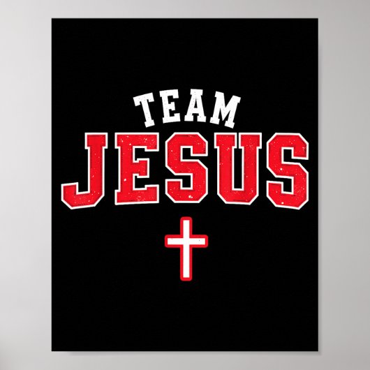 Team Jesus - Funny Christian Cross Emblem Faith St ポスター (正面)