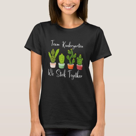 TEAM KINDERGARTEN We Stick Together Cactus Teacher Tシャツ (正面)