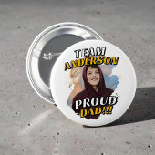 Team [Last Name] Proud Dad Graduation Photo 缶バッジ