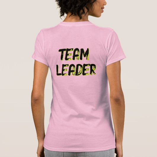 TEAM LEADER - (front AND back) Tシャツ (裏面)