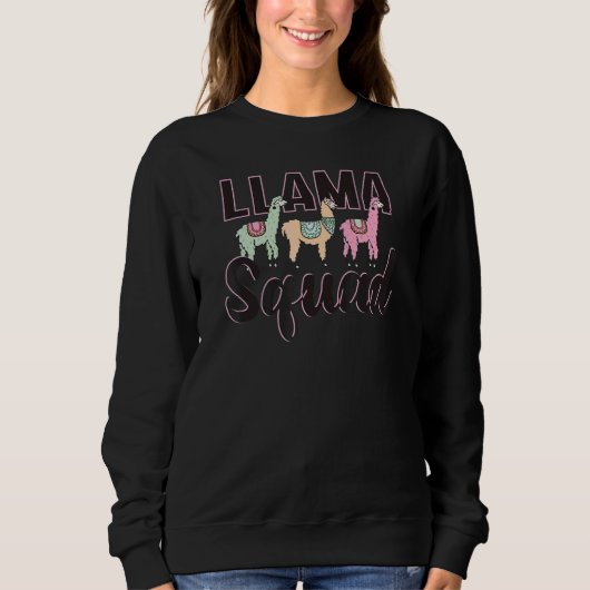 Team Llama Squad    Animal For Men Women  Fun Squa スウェットシャツ (正面)