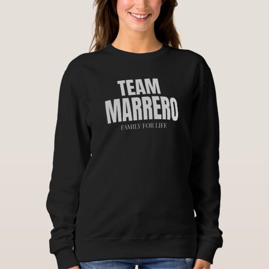 Team Marrero Families Proud Member Marrero Family スウェットシャツ (正面)