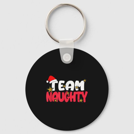 Team Naughty Shirt Funny Matching Christmas Family キーホルダー (正面)