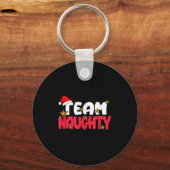 Team Naughty Shirt Funny Matching Christmas Family キーホルダー (正面)