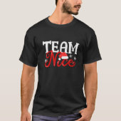 Team Nice Funny Couple Matching Outfit Team Naught Tシャツ (正面)