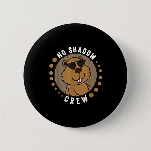 Team No Shadow Crew Groundhog Day 2024 _1 缶バッジ (正面)