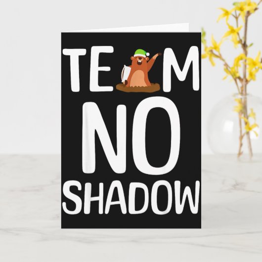 Team No Shadow Groundhog Day Is Coming February  カード (黄色い花)